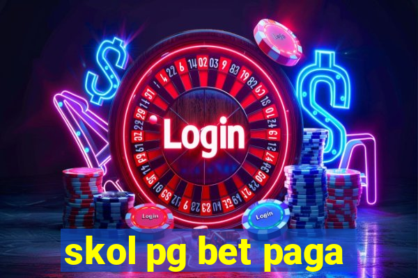 skol pg bet paga